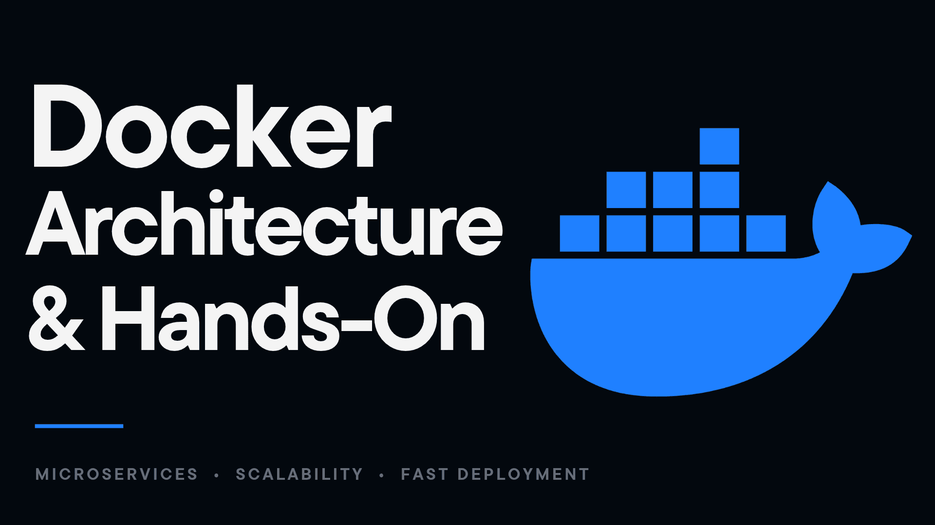 Docker Architecture & Hands-On