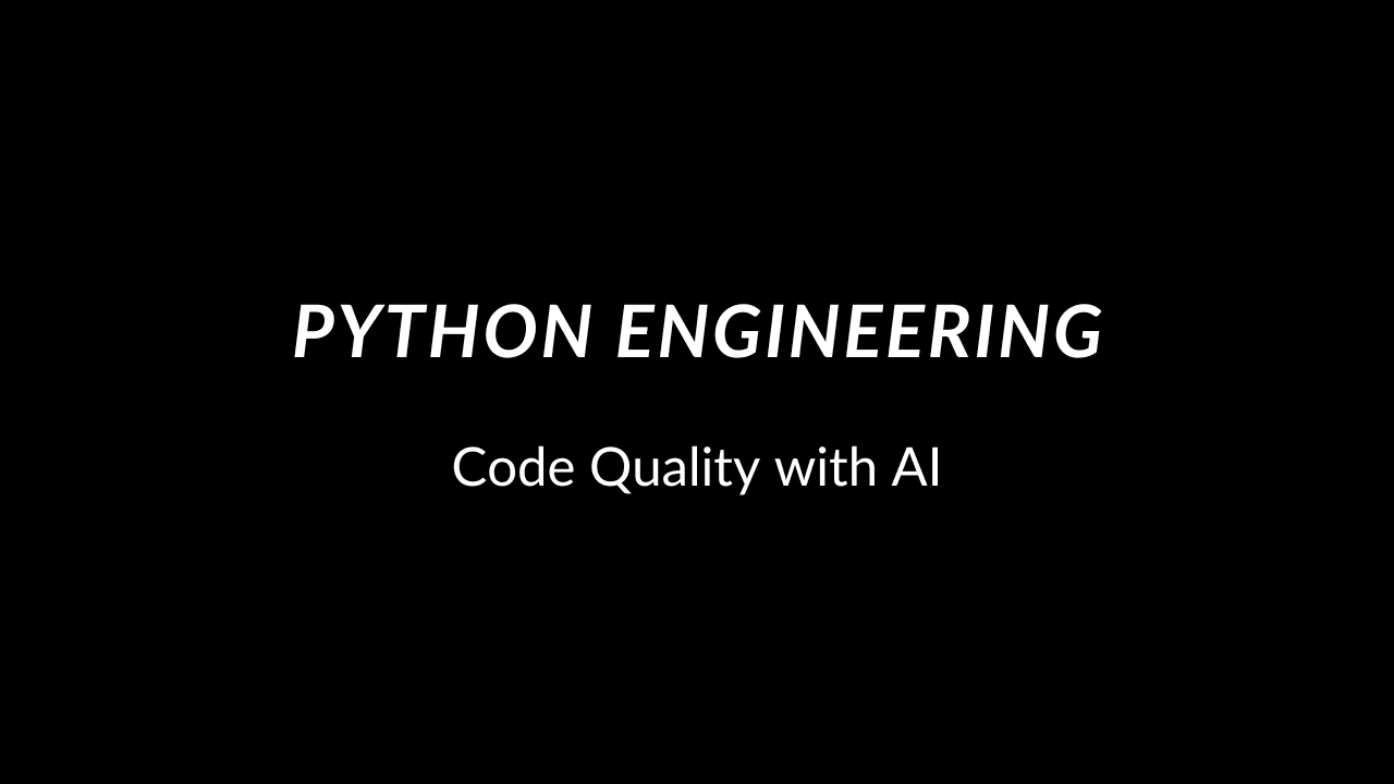 Python Engineering: Code Quality with AI